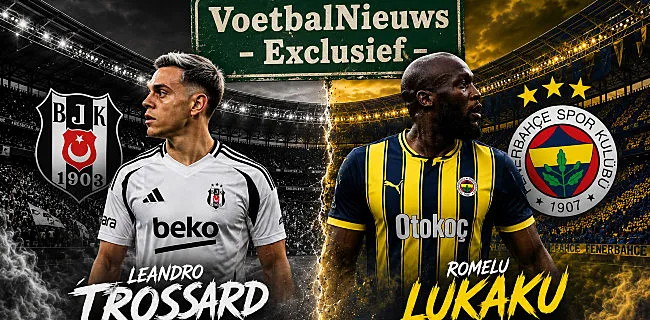 Trossard en Lukaku 'hot in Turkije': 